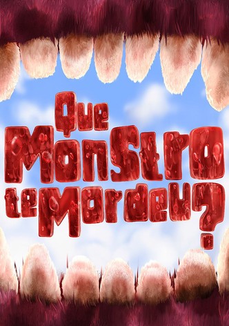 Que Monstro te Mordeu?