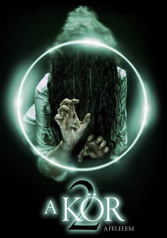 A kör 2. - A félelem