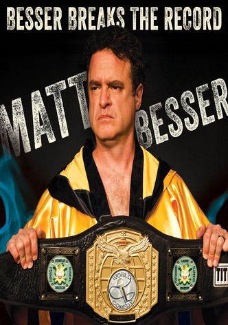 Matt Besser: Besser Breaks The Record