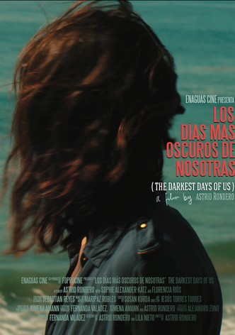 The Darkest Days of Us