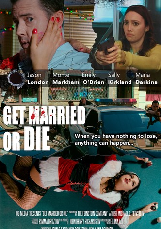 Get Married or Die