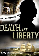 Death or Liberty