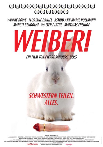 Weiber! Schwestern teilen. Alles.
