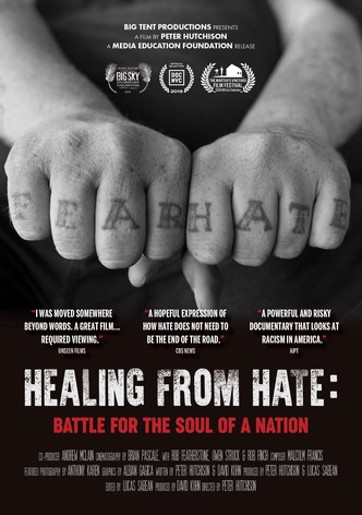 Healing from Hate: Battle for the Soul of a Nation