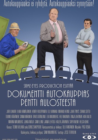 Dokumentti Autokauppias Pentti Aulosteesta