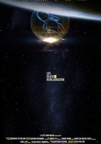 Life, Death and Reincarnation