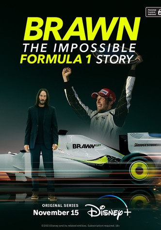 Brawn: The Impossible Formula 1 Story
