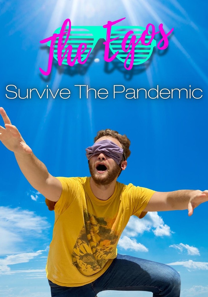 The Egos Survive the Pandemic