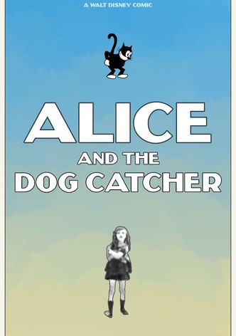 Alice and the Dog Catcher