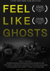 Feel Like Ghosts