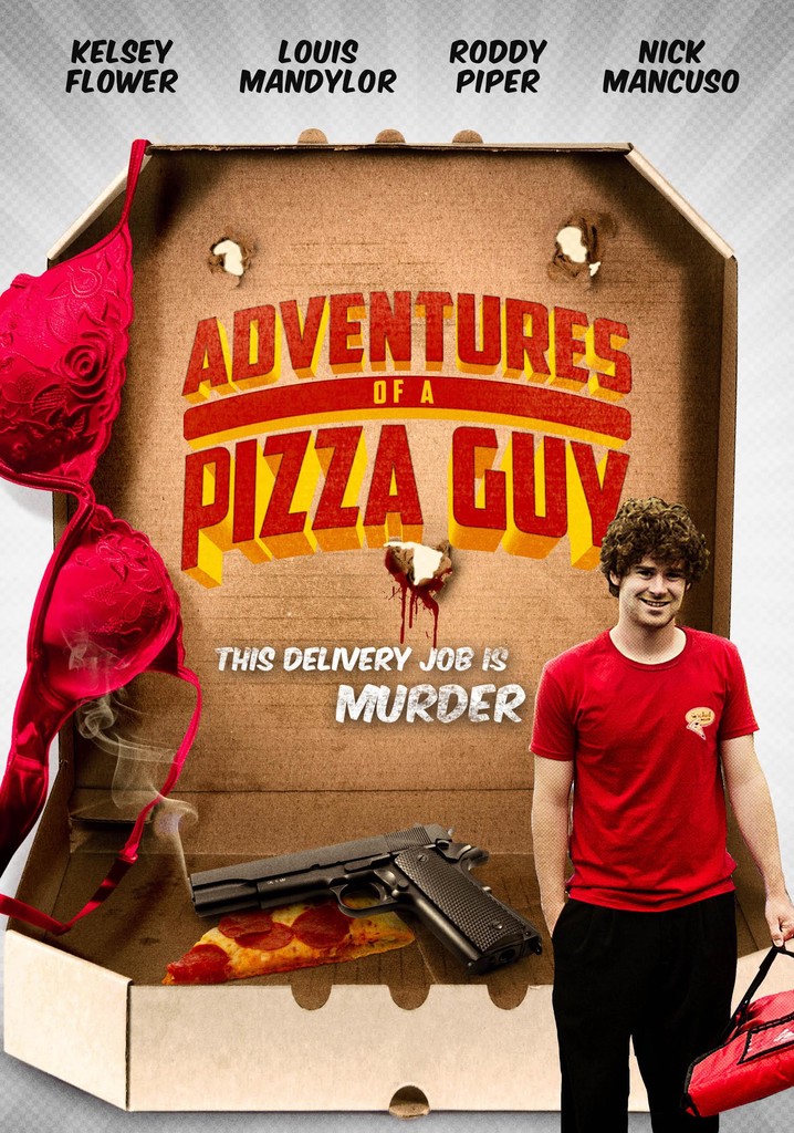 Adventures of a Pizza Guy