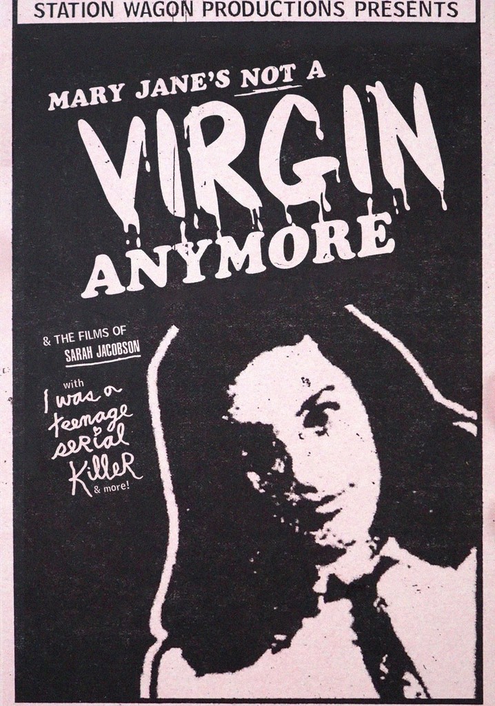 Mary Jane's Not a Virgin Anymore