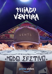 Thiago Ventura: Modo Efetivo