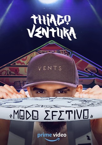Thiago Ventura: Modo Efetivo