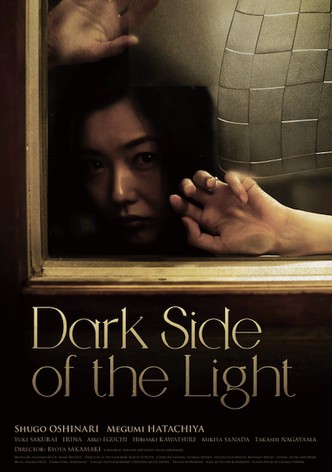 Dark Side of the Light