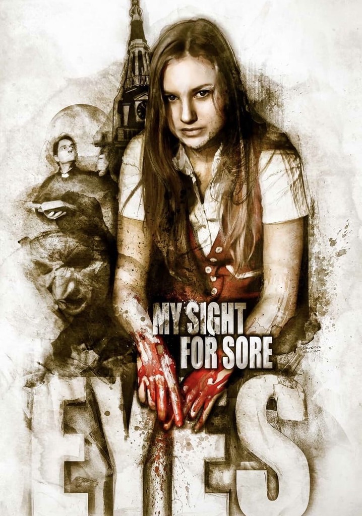 My Sight for Sore Eyes