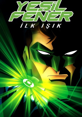 Yeşil Fener: İlk Işık