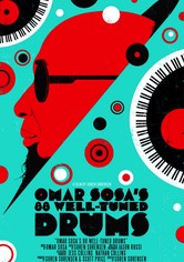 Omar Sosa's 88 Well-Tuned Drums