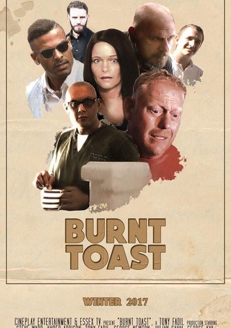 Burnt Toast