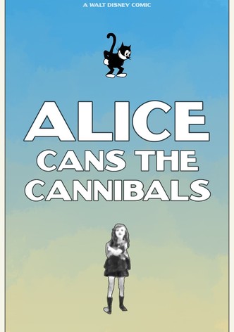 Alice Cans the Cannibals