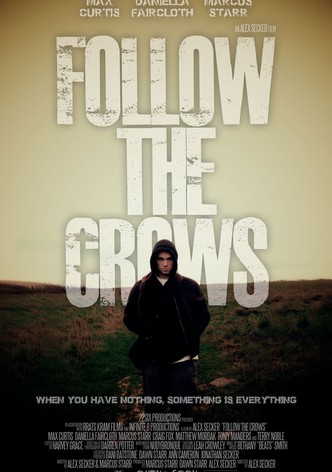 Follow the Crows