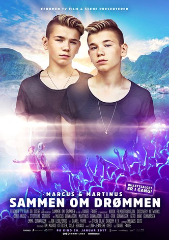 Marcus & Martinus: Tillsammans mot drömmen