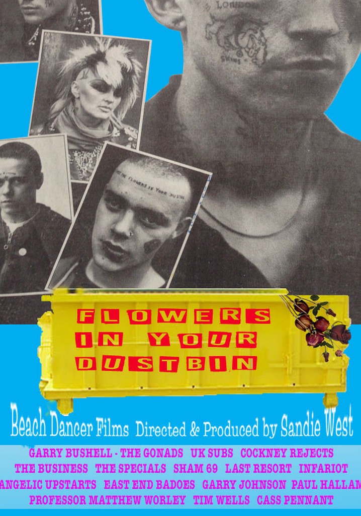 We Are the Flowers in Your Dustbin