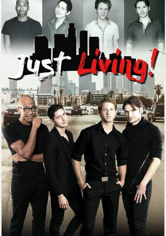 Just Living: The Web-Series