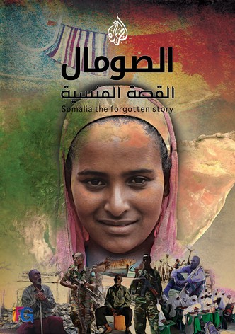 Somalia: The Forgotten Story