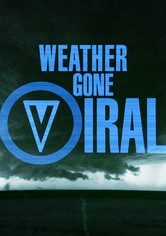 Weather Gone Viral