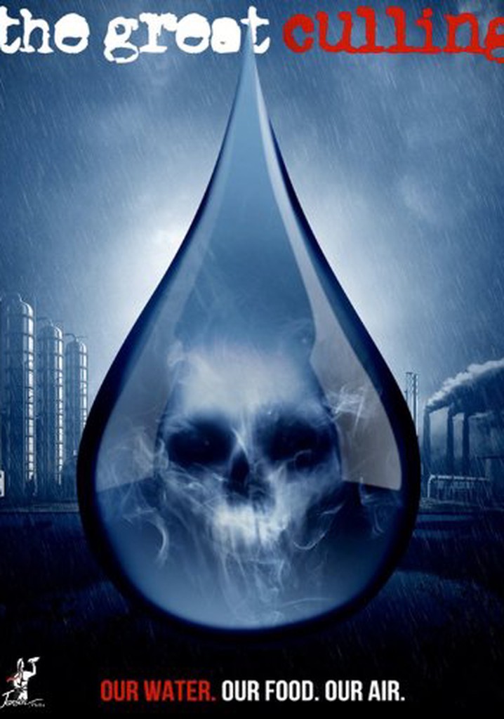 The Great Culling: Our Water