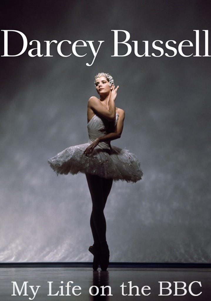 Darcey Bussell: My Life on the BBC