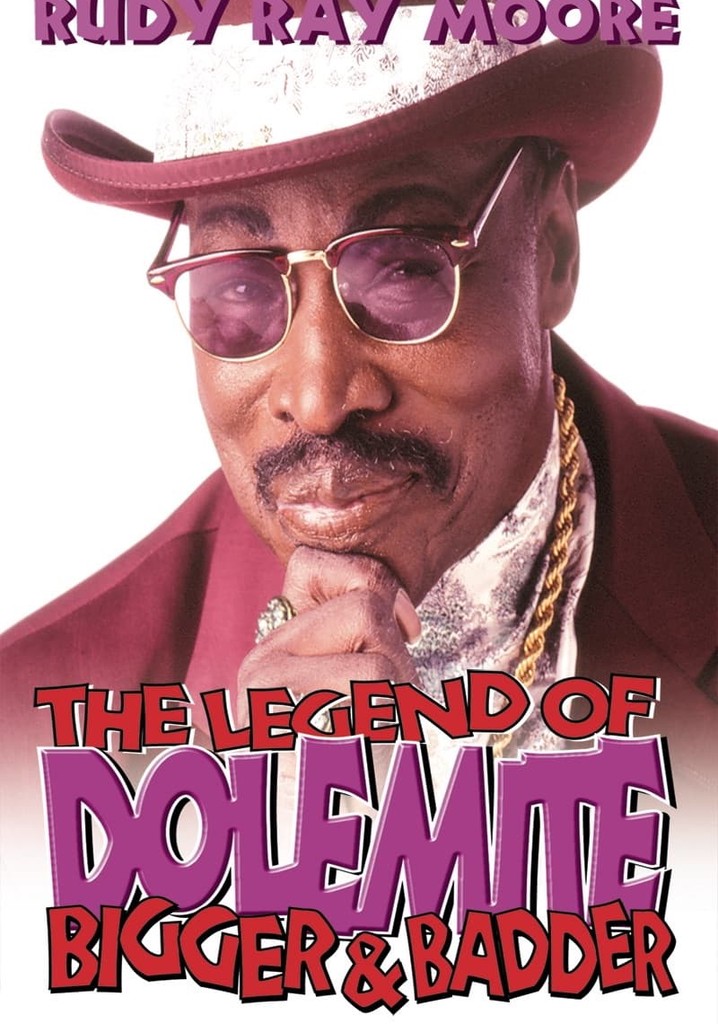 The Legend of Dolemite! Bigger & Badder