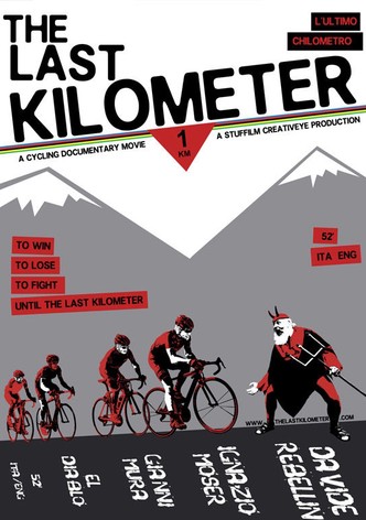 The Last Kilometer - L'ultimo chilometro