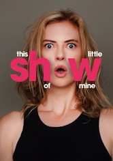 This Little Show of Mine