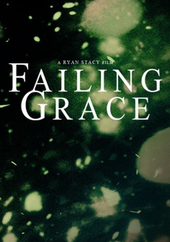Failing Grace