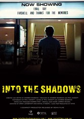 Into the Shadows
