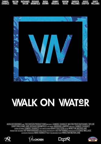 Walk on Water