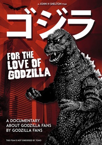 For the Love of Godzilla