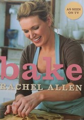 Rachel Allen: Bake! - Rachel Allen: Bake! - Season 1