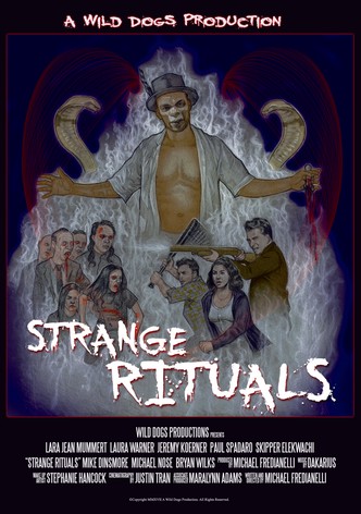 Strange Rituals
