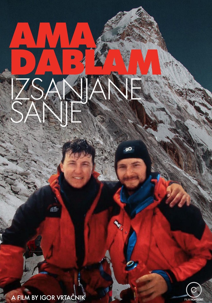 Ama Dablam, Dreams Unfolded