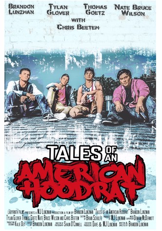 Tales of an American Hoodrat