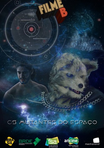 Filme B - Os Mutantes do Espaço