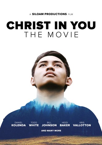 Christ in You: The Movie