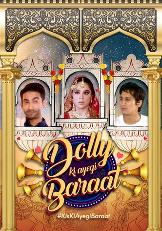 Dolly Ki Ayegi Baraat