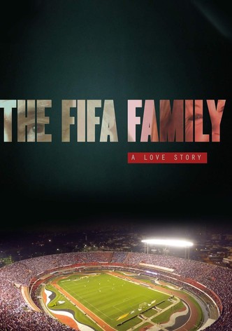 The Fifa Family: A Love Story