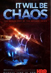 It Will be Chaos