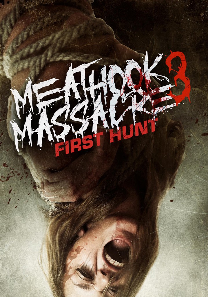 Meathook Massacre 3: First Hunt