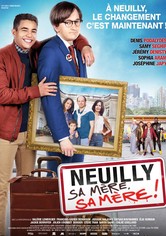 Neuilly sa mère, sa mère!